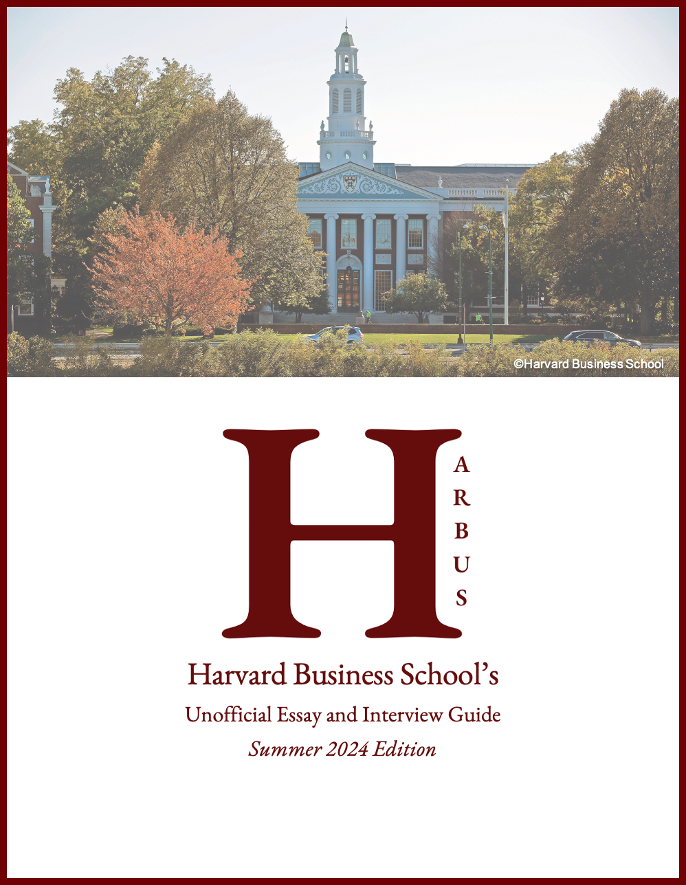 Harbus HBS Essay + Interview Guide (2024 edition)